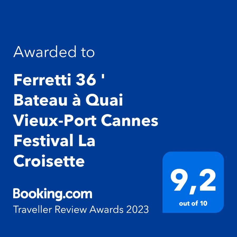 Ferretti 36 ' Bateau A Quai Vieux-Port Cannes Festival La Croisette المظهر الخارجي الصورة