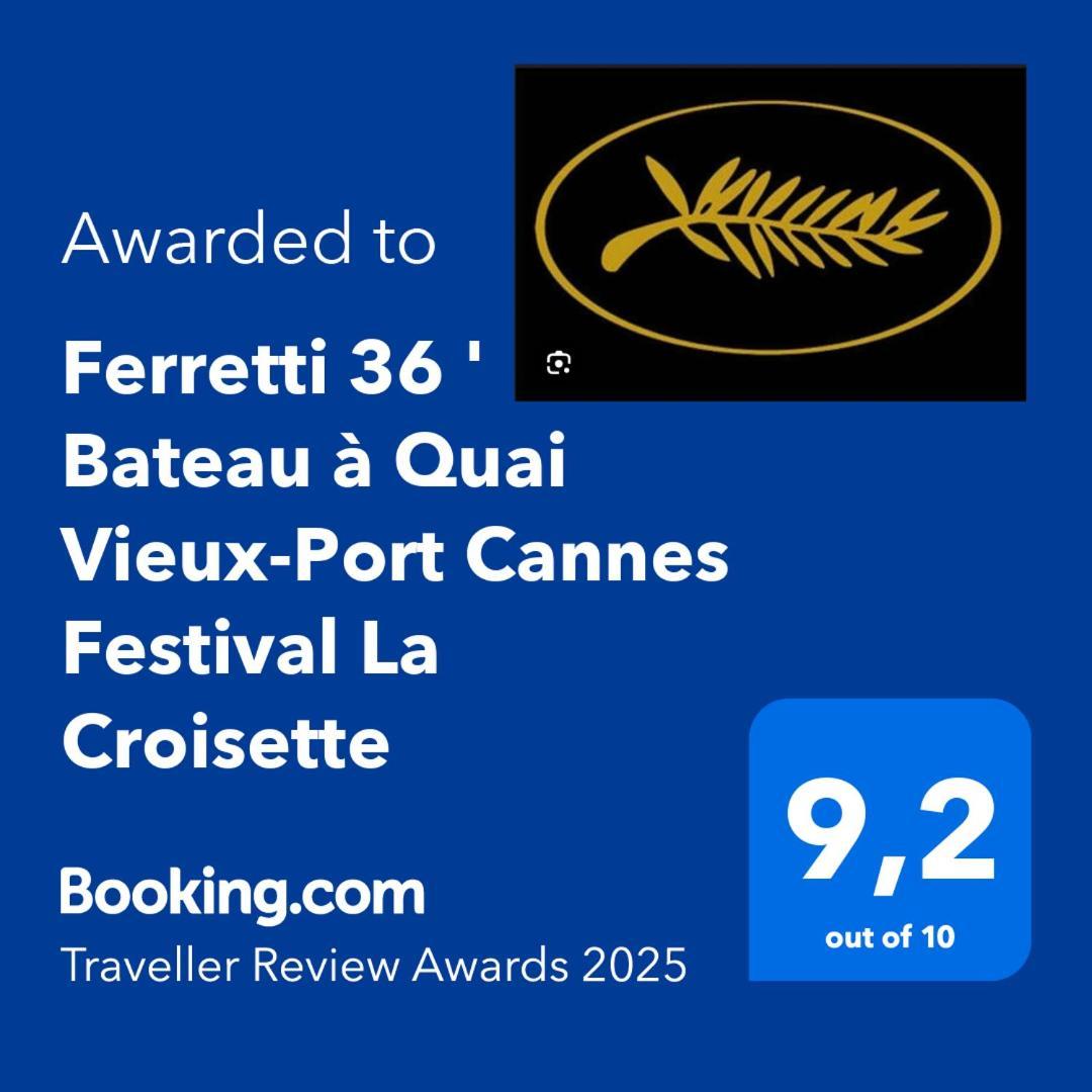 Ferretti 36 ' Bateau A Quai Vieux-Port Cannes Festival La Croisette المظهر الخارجي الصورة